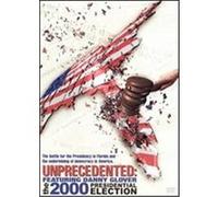 Unprecedented: 2000 Presedential Election - 2004 Campaign Edition - DVD Zone 1