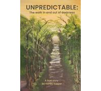 Unpredictable: The walk in and out of darkness