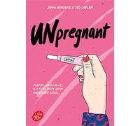 Unpregnant - Jenni Hendriks - Ldp Jeunesse - Poche - Roman adolescent