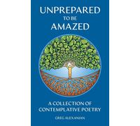 Unprepared To Be Amazed