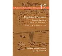 Unpublished Fragments from the Period of Human, All Too Human I (Winter 1874/75-Winter 1877/78) Friedrich Nietzsche (Auteur)