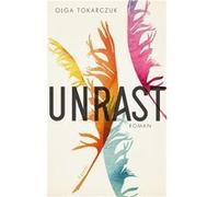 Unrast | Olga Tokarczuk Olga TokarczukOlga Tokarczuk (Auteur)