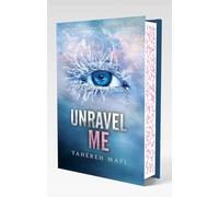 Unravel Me - Edition collector - Tome 2 - Saison 1 de la saga Shatter Me (2)