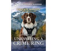 Unraveling a Crime Ring - Valerie Hansen - Love Inspired Suspense - ebook (ePub) - Livre