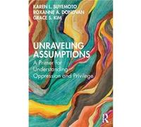Unraveling Assumptions - Grace S. Boston University Kim - Taylor amp Francis Ltd - Livre en Anglais - Paperback Grace S. Boston University KimGrace S. Boston University Kim (Auteur)