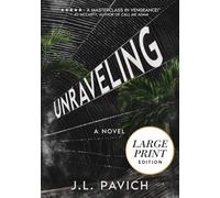 Unraveling: Large Print edition