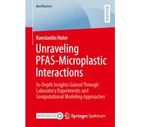 Unraveling Pfas-microplastic Interactions: In-depth Insights Gained Through Laboratory Experiments and Computational Modeling Approaches