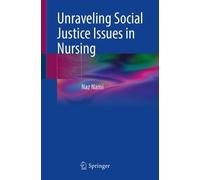 Unraveling Social Justice Issues in Nursing