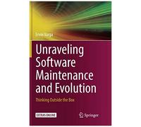 Unraveling Software Maintenance And Evolution