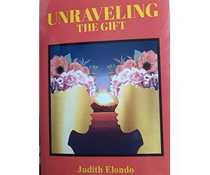 UNRAVELING THE GIFT