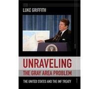 Unraveling the Gray Area Problem by Luke Griffith Luke Griffith (Auteur)