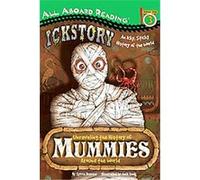 Unraveling the History of Mummies Around the World, All Aboard Reading. Station Stop 3 Sylvia Branzei (Auteur)