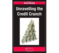 Unravelling The Credit Crunch