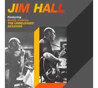 Unreleased Sessions by Hall, Jim [Music CD]