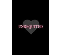 UNREQUITED