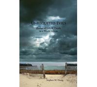 Unrequited Evils: Poems of Life and Death in a World Askew