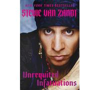 Unrequited Infatuations: A Memoir