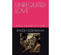 UNREQUITED LOVE: PAWAN AND BABLI’S LOVE STORY