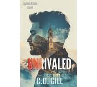 Unrivaled Paperback Book By C.D. Gill