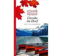 Unruhe im Dorf | Louise Penny Louise Penny (Auteur)