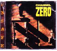 Unsafe by Channel Zero