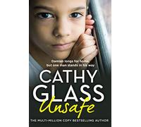 Unsafe by Cathy Glass Paperback Book Cathy Glass (Auteur)