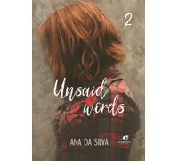 Unsaid words - Tome 2 - Ana Da Silva - Glamencia Eds - broché - Roman