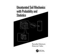 Unsaturated Soil Mechanics With Probability And Statistics