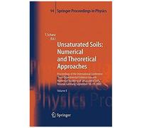 Unsaturated Soils: Numerical And Theoretical Approaches