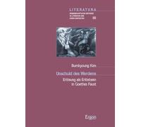 Unschuld des Werdens: Erlösung als Erlöstsein in Goethes Faust