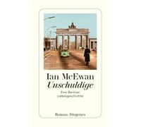 Unschuldige: Eine Berliner Liebesgeschichte