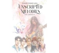Unscripted Melodies: The Comeback
