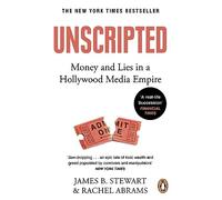 Unscripted: Sex and Lies in a Hollywood Media Empire