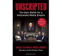 Unscripted: The Epic Battle for a Hollywood Media Empire