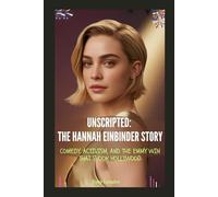 UNSCRIPTED: THE HANNAH EINBINDER STORY: COMEDY, ACTIVISM, AND THE EMMY WIN THAT SHOOK HOLLYWOOD