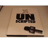 Unscripted: World Wrestling Entertainment