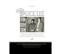UNSEEN BRUCE LEE - The Reg Smith Connection