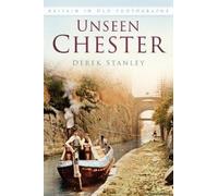 Unseen Chester