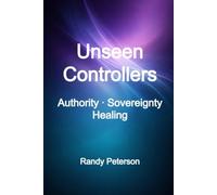 Unseen Controllers: Spiritual Bonds, Familiar Spirits, and Hidden Entity Influence