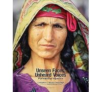Unseen Faces, Unheard Voices