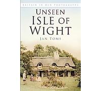 Unseen Isle of Wight : La Grande-Bretagne en photographies anciennes