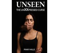 Unseen: The UnXXpressed Curse