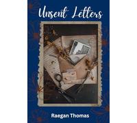 Unsent Letters: A Poetry Collection
