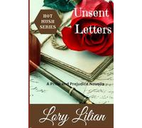 Unsent Letters: A Pride and Prejudice Novella