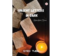 Unsent Letters in Dark I Write What I Survive