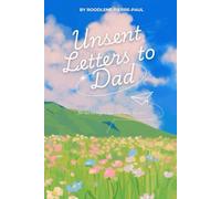 Unsent Letters to Dad