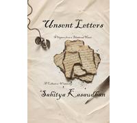 Unsent Letters: Whispers From A Shattered Heart