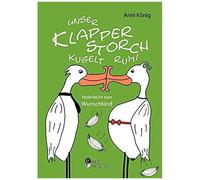 Unser Klapperstorch Kugelt Rum! Federleicht Zum Wunschkind