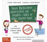 UNSER MATHELEHRER UNTERRICHTET DRAUßEN -GREINER/PADTBERG - HÖRBUCH MP3 CD NEUF