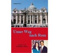 Unser Weg nach Rom Hahn, Scott,Hahn, Kimberly (Auteur)